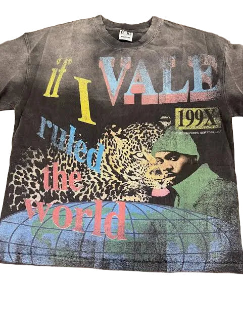 Vale Tee "If I Rule The World"