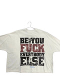 No Ceiling Tee "Be You"